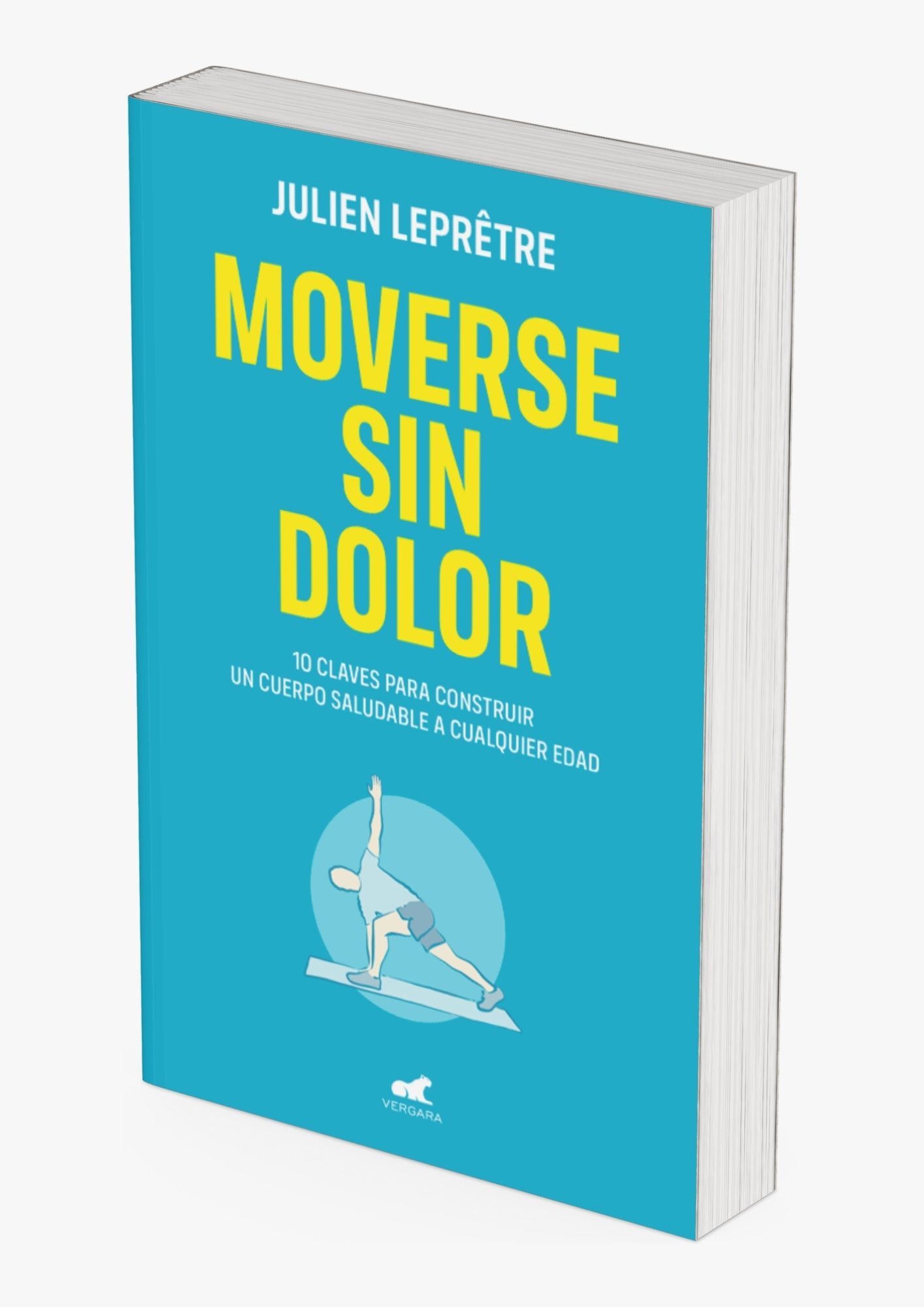 Libro Moverse Sin Dolor de Julien Leprêtre Libro Moverse Sin Dolor de Julien Leprêtre